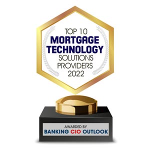 Top Mortgage Technology Solutions Companies