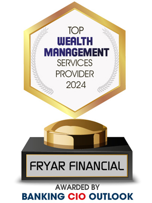 Fryar Financial: Building the Foundations of Long-Term Financial Security