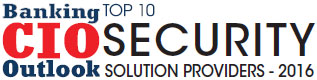 Top 10 Security Solution Companies - 2016