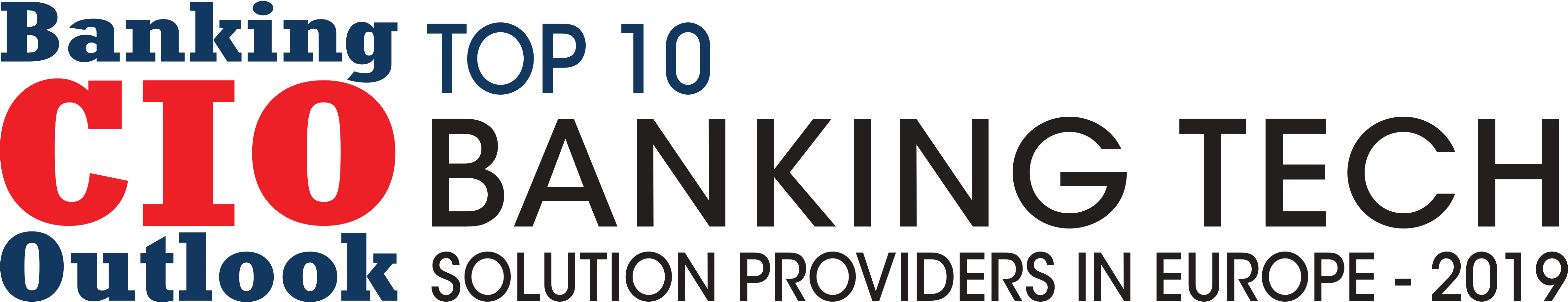 Top 10 Banking Tech Solution Companies in Europe - 2019