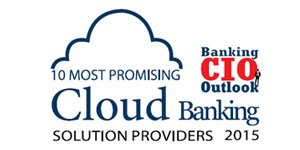 Top 10 Cloud Banking Solution Companies 2015