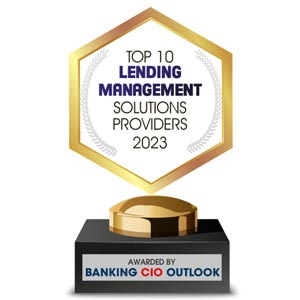Top 10 Lending Management Solutions Companies - 2023