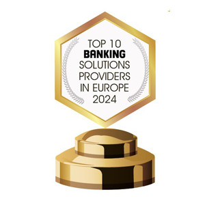 Top 10 Banking Solutions Providers in Europe - 2024