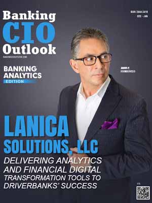 Lanica Solutions: Delivering Analytics and Financial Digital Transformation Tools to Drive Banks' Success