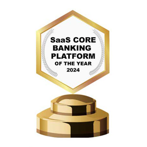 SaaS Core Banking Platform of the Year – 2024