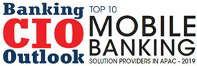 Top Mobile Banking Solution Companies in APAC
