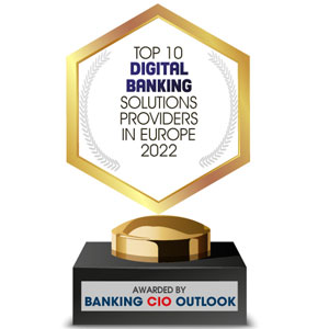 Top 10 Digital Banking Solutions Companies in Europe - 2022