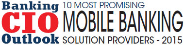 Top 10 Mobile Banking Solution Companies - 2015