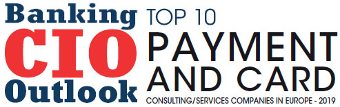 Top 10 Payment and Card Consulting/Services Companies in Europe - 2019